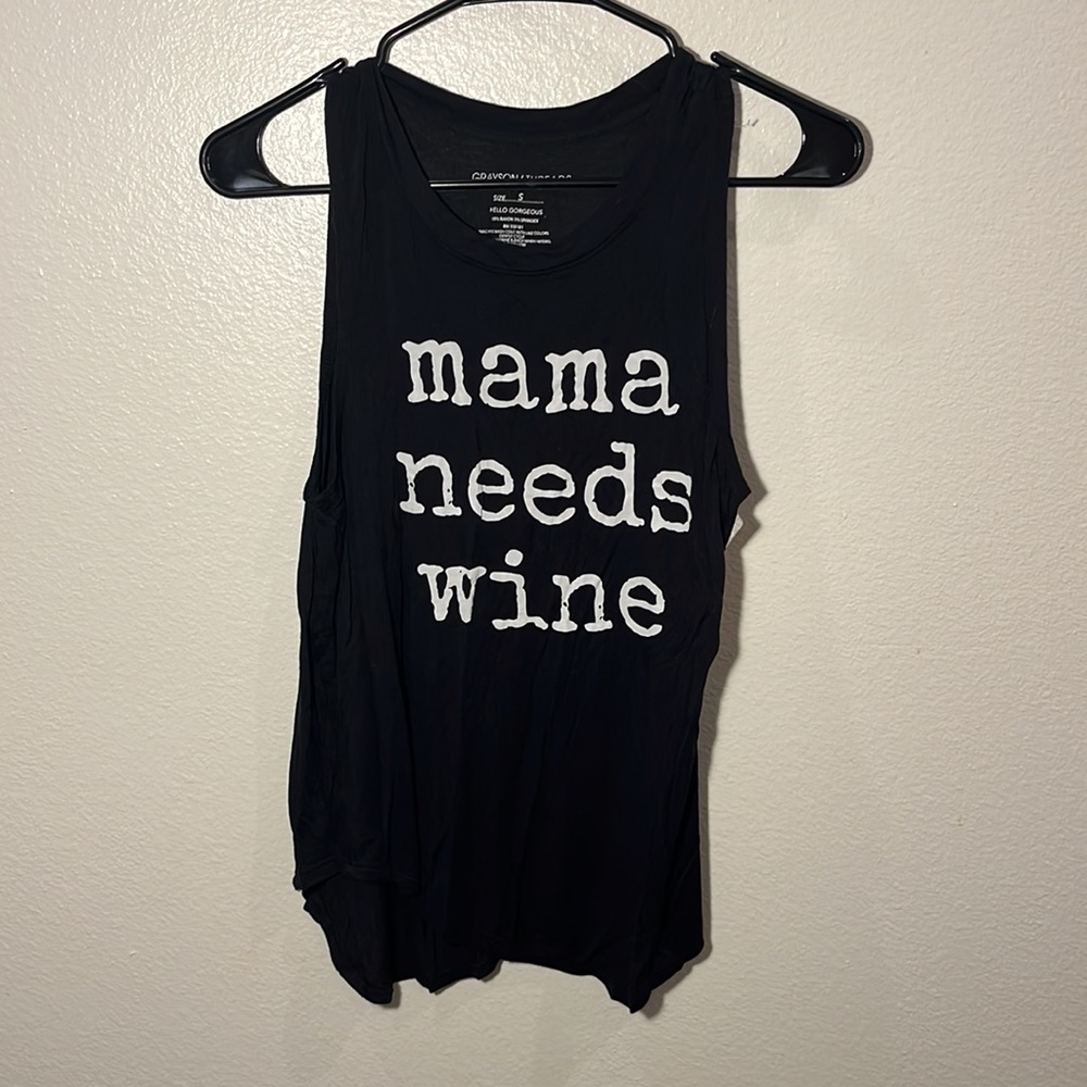 Mama Needs Wine Tank